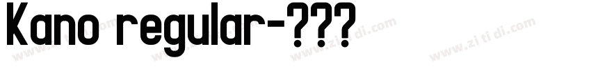 Kano regular字体转换